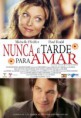 /album/filme-de-comedia/a1245098105-nuncaetardeparaamarposter01-jpg/